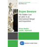 Buyer Beware: The Hidden Cost of Labor in an International Merger and Acquisition