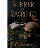 Summer of Sacrifice