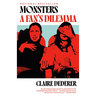 Monsters: A Fan's Dilemma