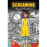 Screaming: Beyond Borders