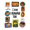 I Am Human Too