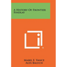 A History of Frontier Findlay