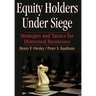Equity Holders Under Siege