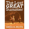 The Last Great Summer
