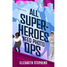All Superheroes Need Photo Ops