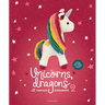 Unicorns, Dragons and More Fantasy Amigurumi 2: Bring 14 Enchanting Characters to Life! Volume 2