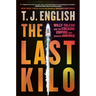 The Last Kilo: Willy Falcon and the Cocaine Empire That Seduced America