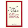 A Brief Reader on the Virtues of the Human Heart