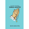 Carlo Acutis: POCKET Novena