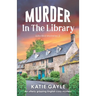 Murder in the Library: An utterly gripping English cozy mystery