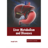 Liver Metabolism and Diseases