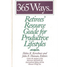365 Ways...Retirees' Resource Guide for Productive Lifestyles