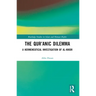 The Qur'anic Dilemma: A Hermeneutical Investigation of al-Khidr