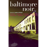Baltimore Noir