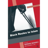 Black Routes to Islam