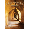 A Magdalene Awakens: Hidden Temple Secrets