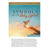 Symbols of the Holy Spirit Study Guide