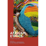 African Ethics: A Guide to Key Ideas