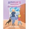 Amelia's Amazing Adventure: Boss's Space Accident