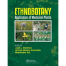 Ethnobotany: Application of Medicinal Plants