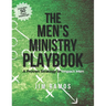 The Men's Ministry Playbook: A Proven Strategy to Impact Men