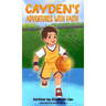 Cayden's Adventures with Faith