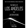 The Battle of Los Angeles, 1942: The Mystery Air Raid