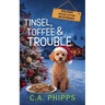 Tinsel, Toffee and Trouble