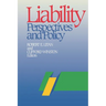 Liability: Perspectives and Policy