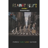 Planet Hurt Volume One: The Idea & The Process