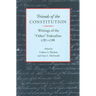 Friends of the Constitution: Writings of the "Other" Federalists, 1787-1788