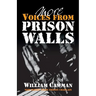 More Voices from Prison Walls