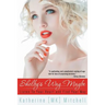 Shelby's Way... Maybe: Listen to Your Heart and Find Your Way