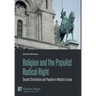 Religion and the Populist Radical Right: Secular Christianism and Populism in Western Europe