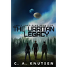 The Urritan Legacy: Book Five of the Janus Unfolding Series