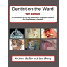 Dentist on the Ward 12th Edition: An Introduction to Oral and Maxillofacial Surgery and Medicine for Core Trainees in Dentistry