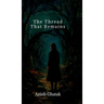 The Thread That Remains