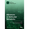 Advances in Vehicular Networks