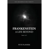 Frankenstein A Life Beyond: (Book 1 of 3) The Resurrection Trinity