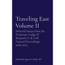 Traveling East Volume II: Selected Essays from the Tennessee Lodge of Research, F. & A.M. Annual Proceedings 2006-2015