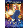 Stitches and Witches (Large Print): A Paranormal Cozy Mystery