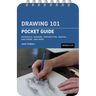 Drawing 101: Pocket Guide: Materials, Shading, Perspective, Shapes, Sketching, and More