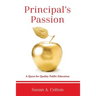 Principal's Passion: A Quest for Quality Public Education