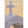Welcoming the Word in Year a: Building on Rock