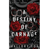 A Destiny of Carnage