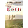 True Identity