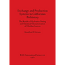 Exchange and Production Systems in Californian Prehistory: The Results of Hydration Dating and Chemical Characterization of Obsidian Sources