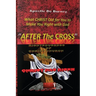 After The Cross: One Of The Best Christian Inspirational Books Of Our Time