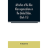 Activities of Ku Klux Klan organizations in the United States. (Parts 1-5) Index to Hearings before the Committee on Un-American Activities, House of