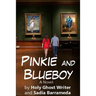 Pinkie and Blueboy